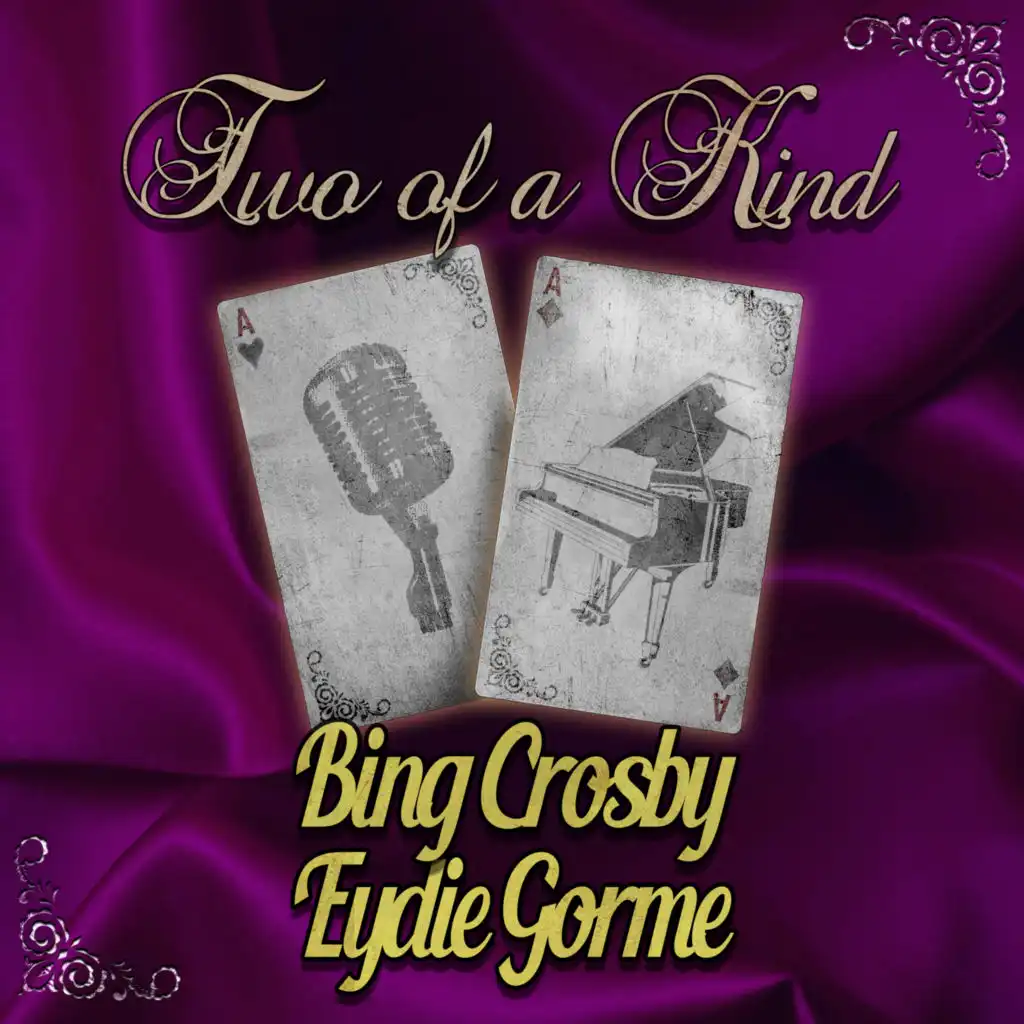 Two of a Kind: Bing Crosby & Eydie Gorme