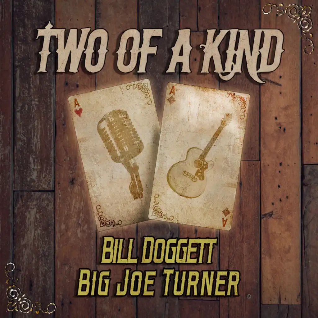 Two of a Kind: Bill Doggett & Big Joe Turner