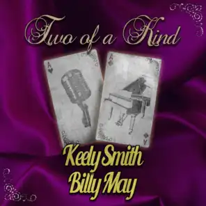 Two of a Kind: Keely Smith & Billy May