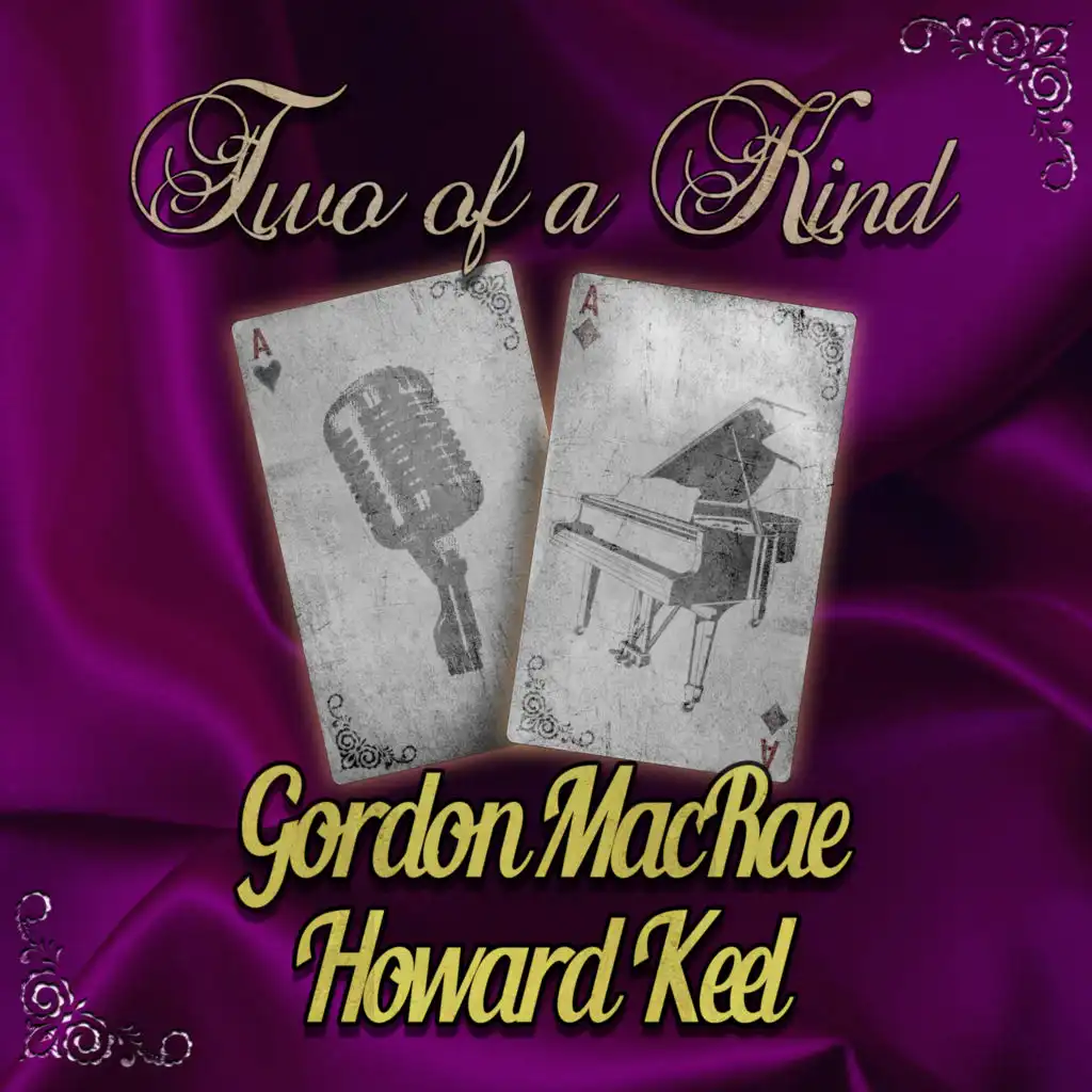 Two of a Kind: Gordon MacRae & Howard Keel