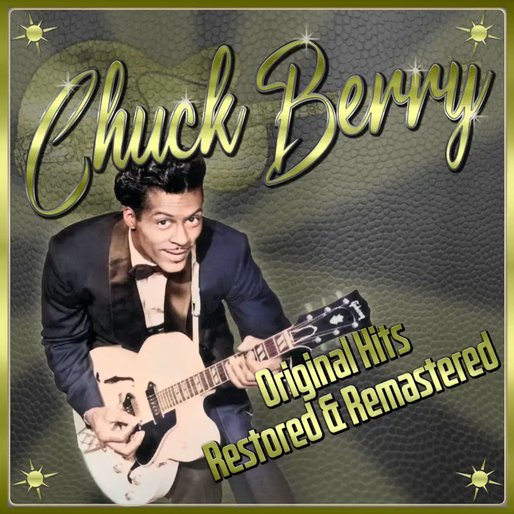 Chuck Berry: Original Hits Restored & Remastered