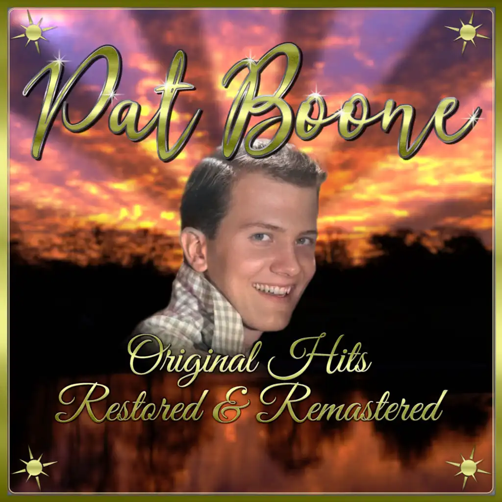 Pat Boone: Original Hits Restored & Remastered