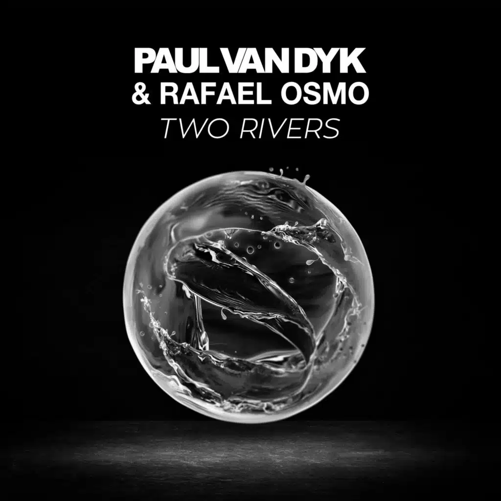 Paul van Dyk, Rafael Osmo