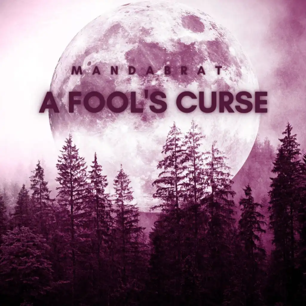 A Fool's Curse