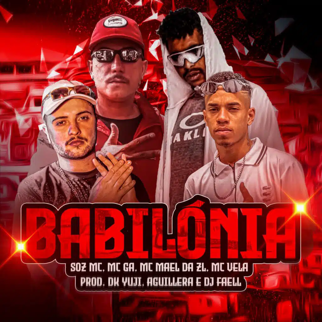 Babilônia (feat. Mc Vela, AGUILLERA, DK Yuji & DJ Faell)