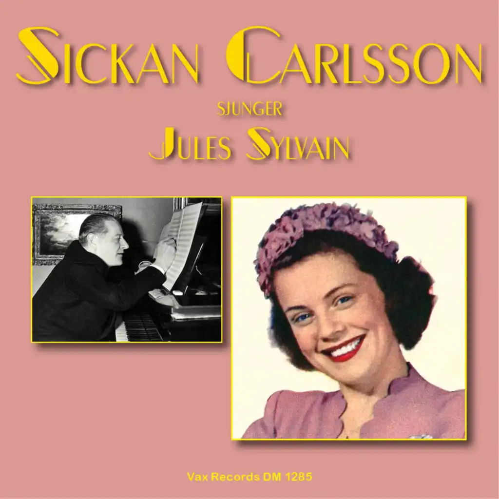 Sickan Carlsson sjunger Jules Sylvain