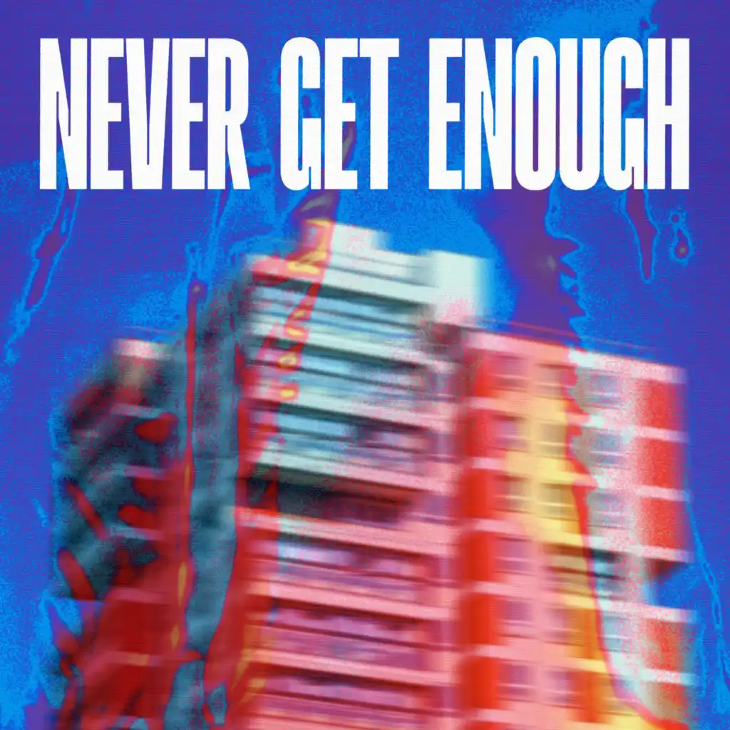 Never Get Enough (feat. Kathy Brown)