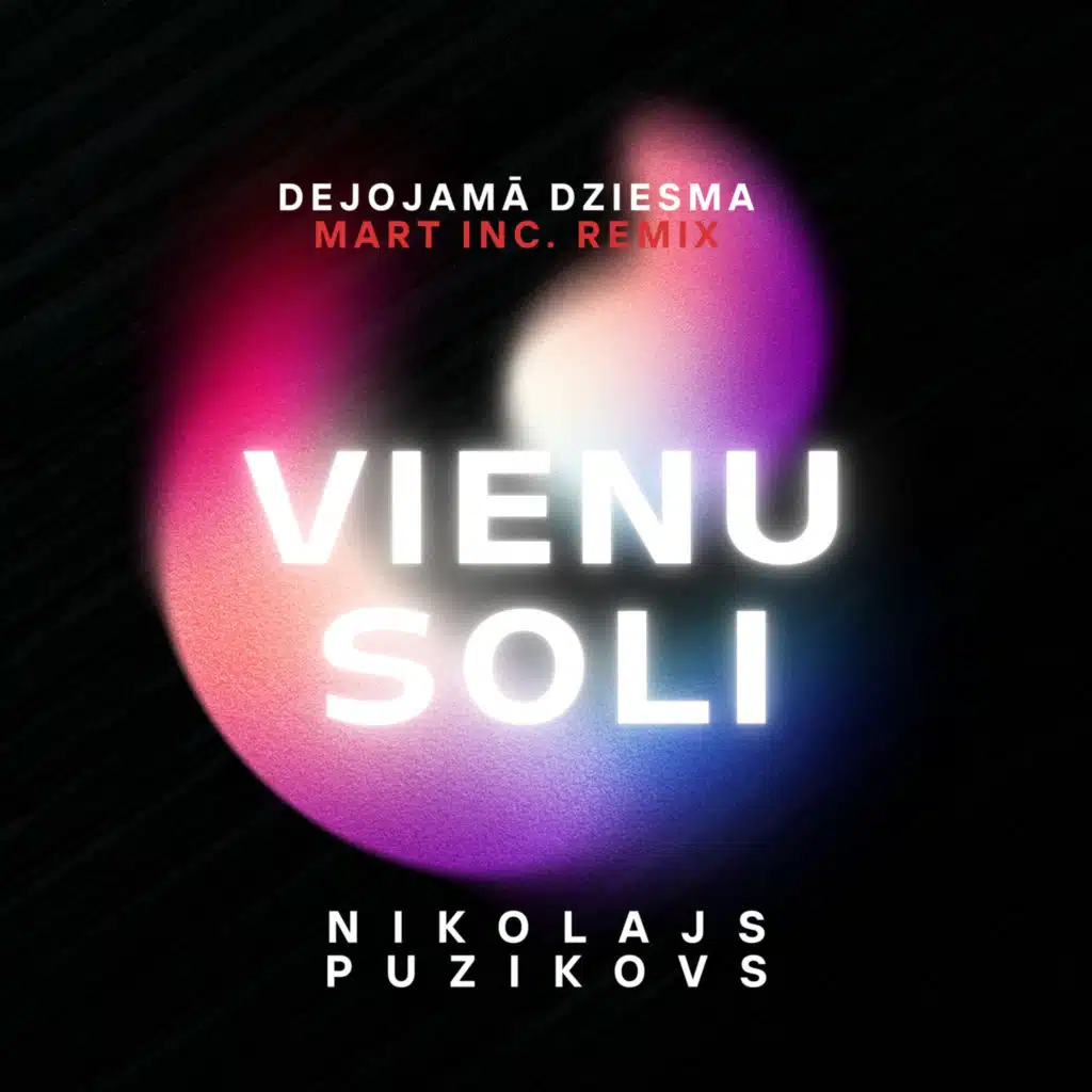 Vienu soli (dejojamā dziesma) (Mart Inc. Remix)