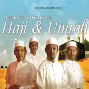 Alunan Zikir & Doa Lengkap Haji & Umrah