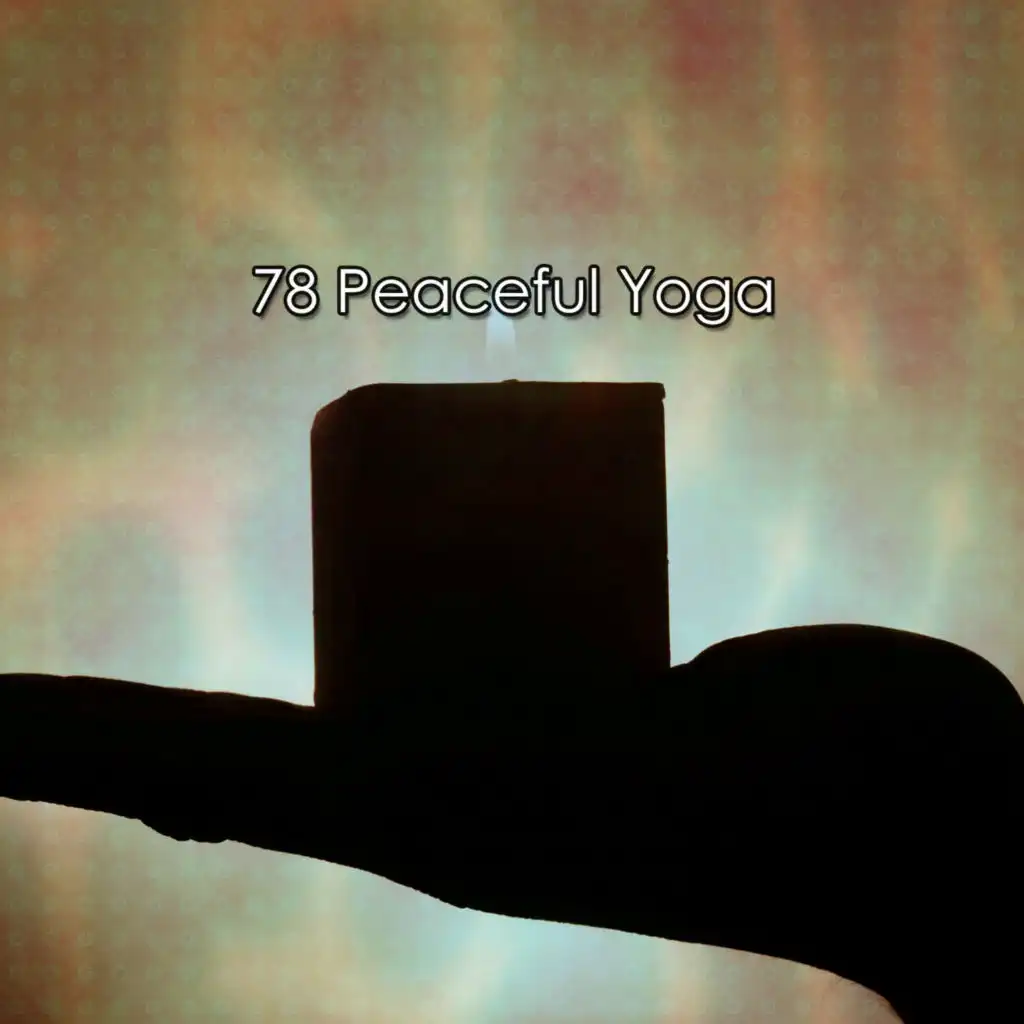 78 Peaceful Yoga