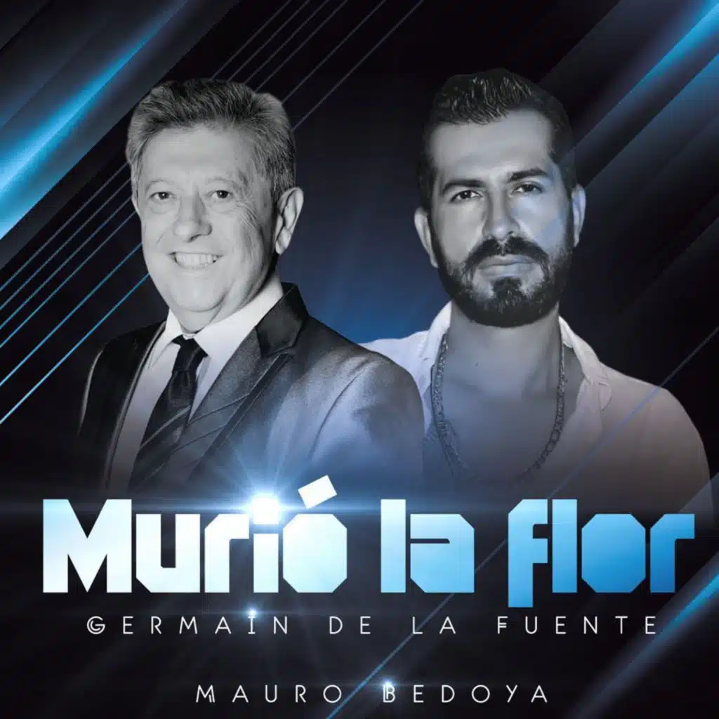 Murio la Flor (En Vivo) [feat. Germain De La Fuente]