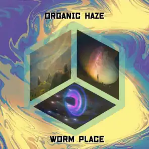 Organic Haze