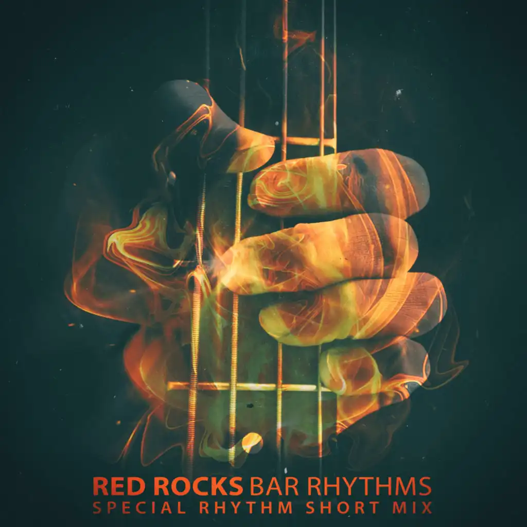 Red Rocks (Special Rhythm Short Mix)