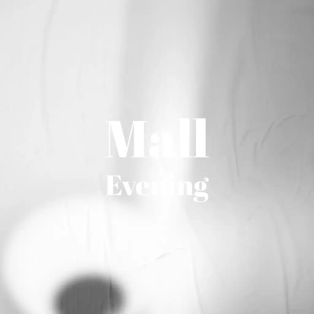 Mall Evening