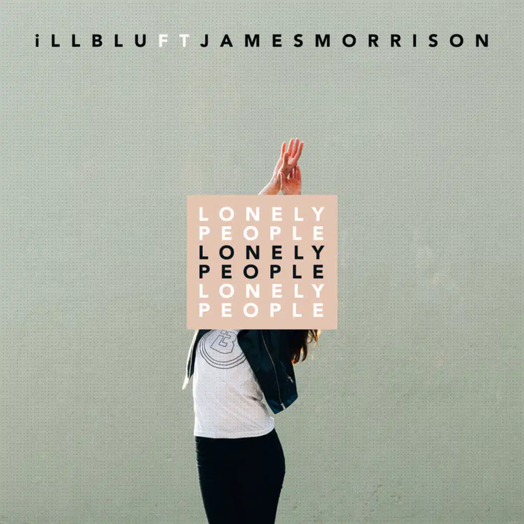 Lonely People (feat. James Morrison)