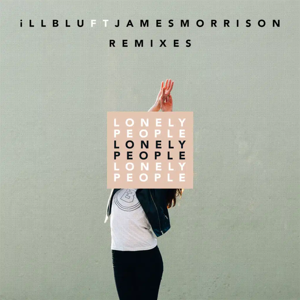 Lonely People (Mak & Pasteman Remix) [feat. James Morrison]