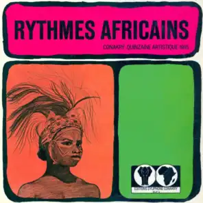 Rythmes Africains: Conakry (Quinzaine artistique 1965)