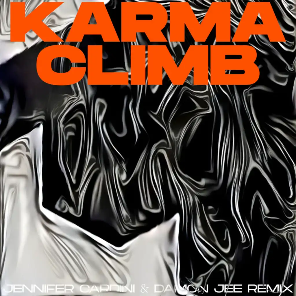 Karma Climb (Jennifer Cardini & Damon Jee Remix)