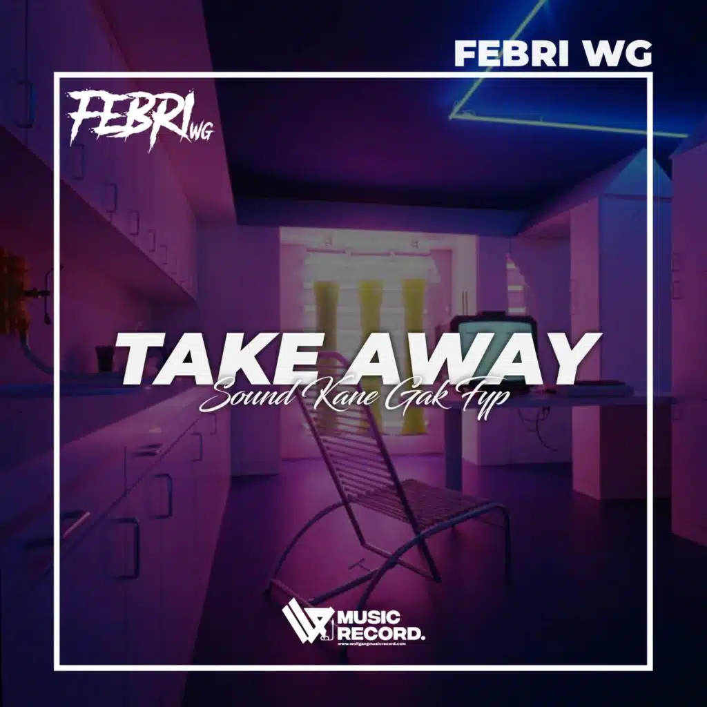 TAKE AWAY (feat. WOLFGANG)