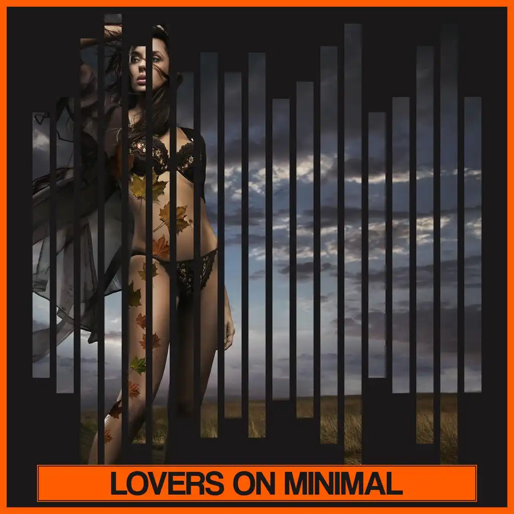 Lovers On Minimal