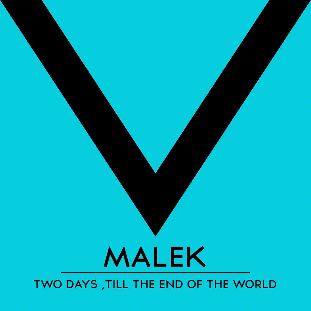 Two Days 'Till The End Of The World