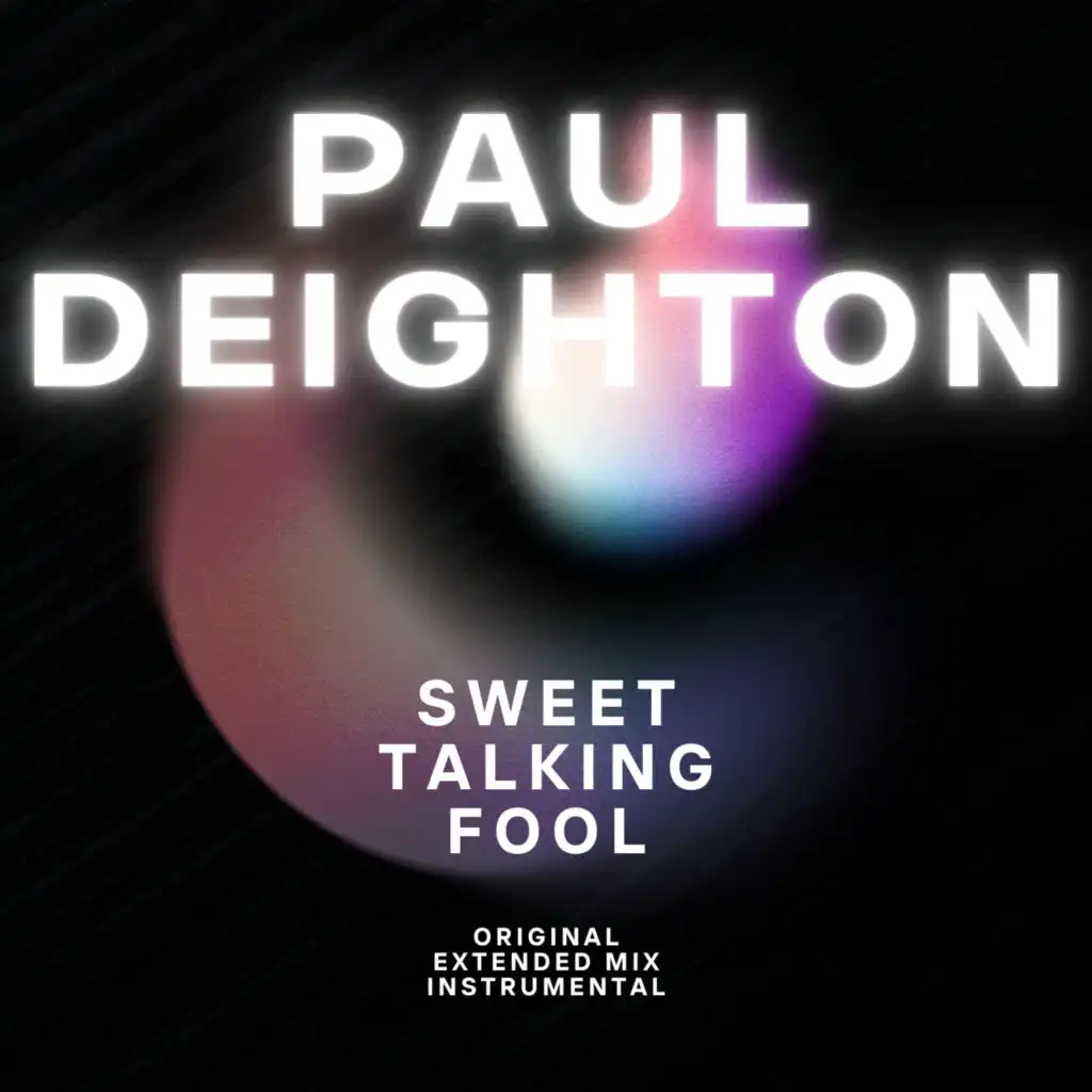 Sweet Talking Fool (Extended Mix)