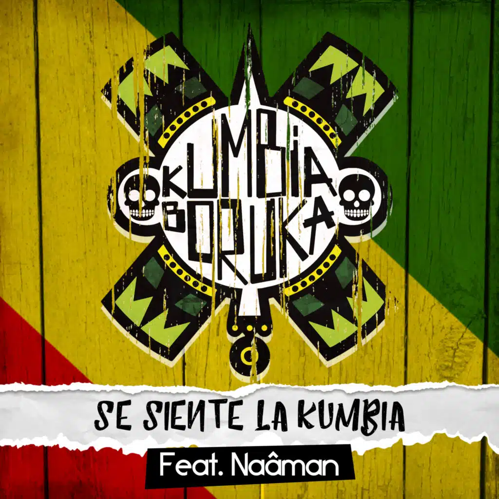 Se Siente la Kumbia (feat. Naâman)
