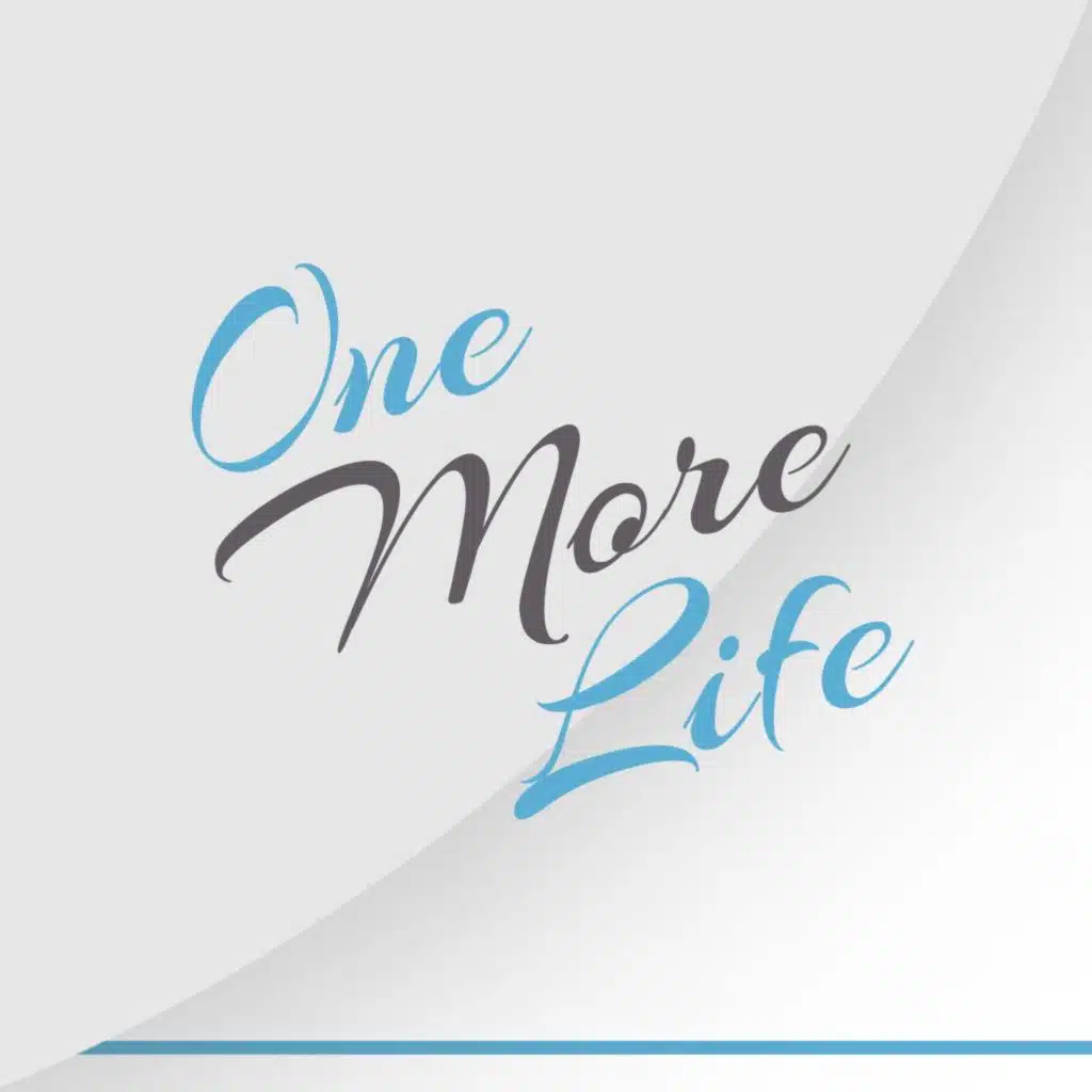 One More Life
