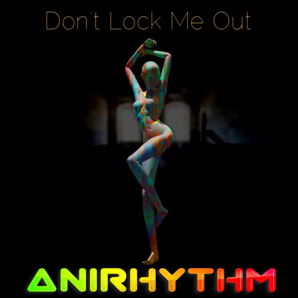 Dont Lock Me Out (Easy Mix)