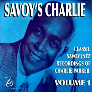 Savoy's Charlie, Vol. 1