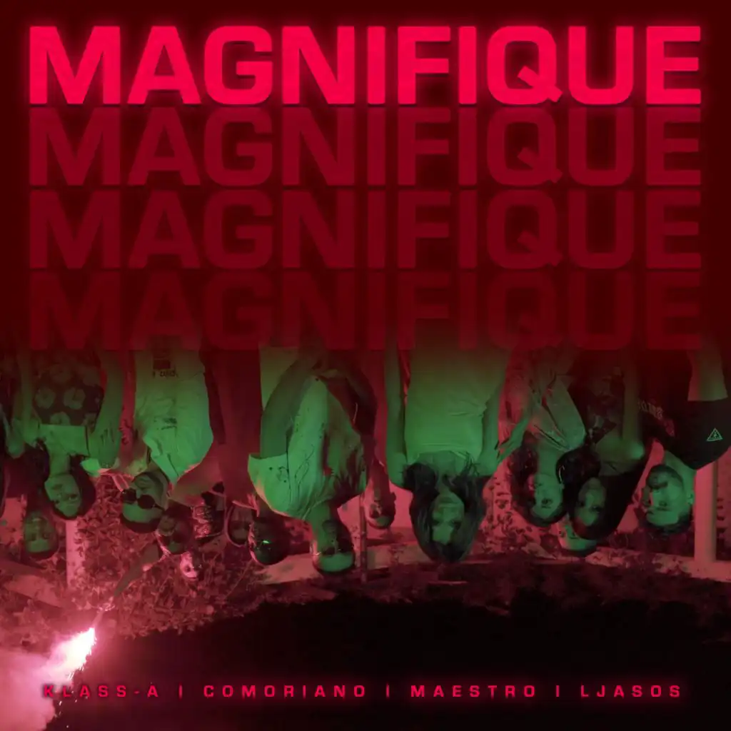 Magnifique (feat. Comoriano, Maestro & LJasos)