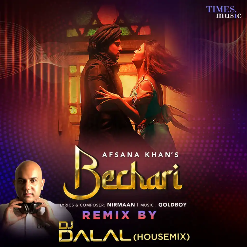 Bechari (DJ Dalal Remix)