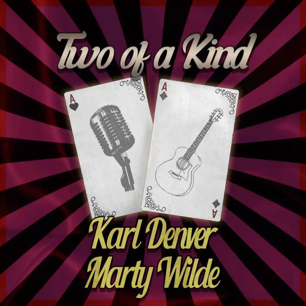 Two of a Kind: Karl Denver & Marty Wilde