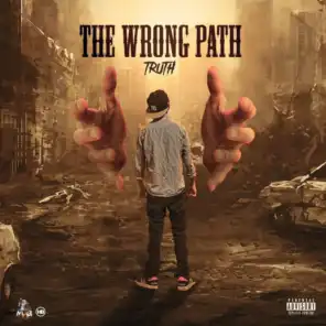The Wrong Path Intro