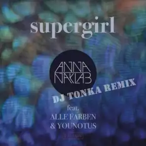 Supergirl (DJ Tonka Radio Mix)