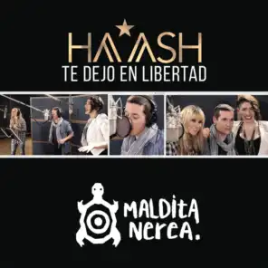 Te Dejo en Libertad (feat. Maldita Nerea)