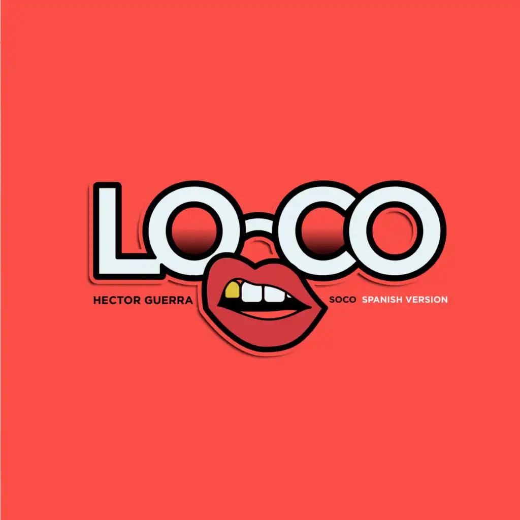 Loco (Soco) (Spanish Version)