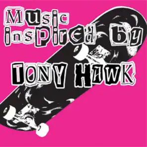 Music Inspired by Tony Hawk