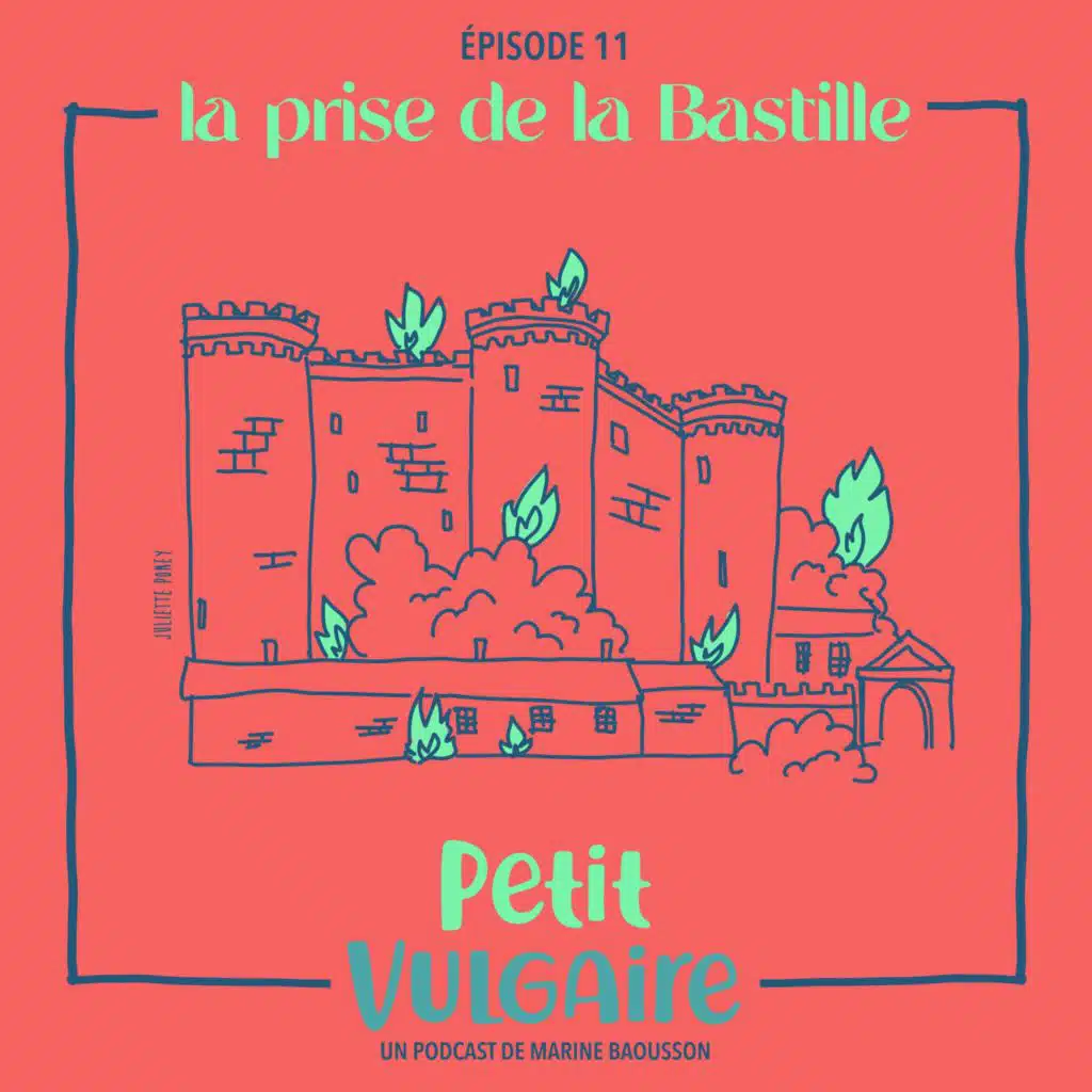 Petit Vulgaire : LA PRISE DE LA BASTILLE
