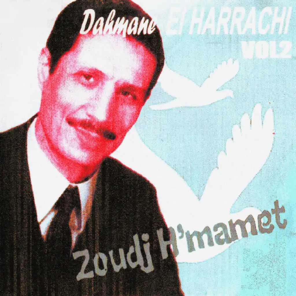 Zoudj h'mamet, Vol. 2