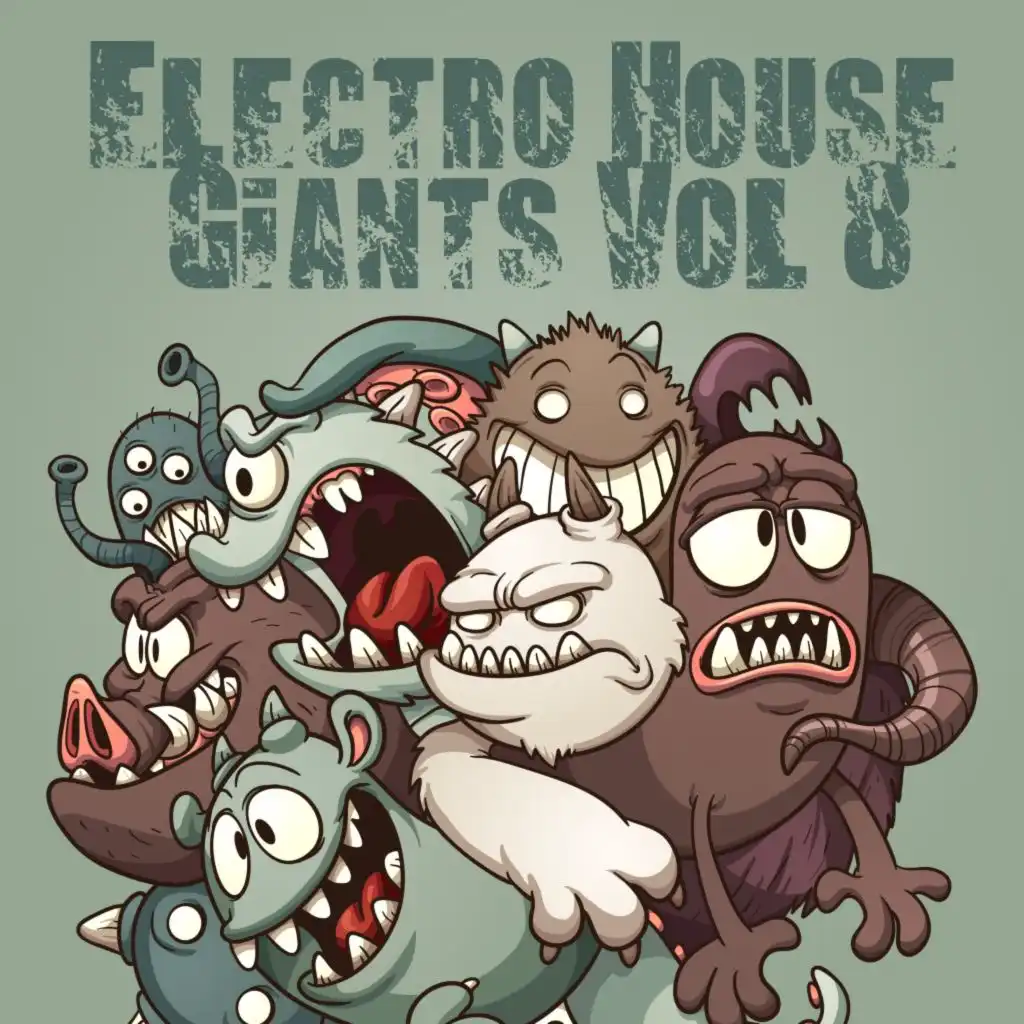 Electro House Giants, Vol. 8