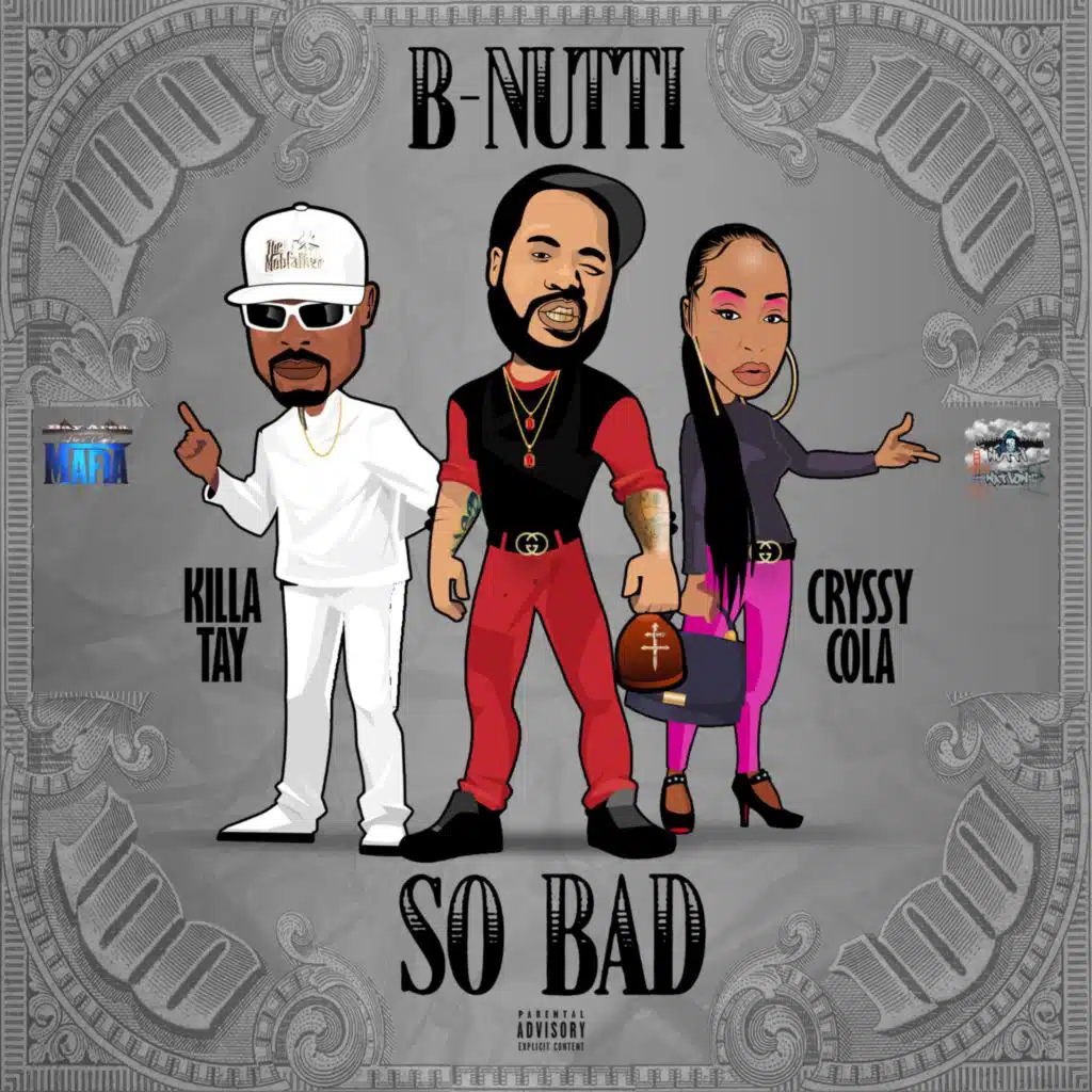 So Bad (feat. Killa Tay & Cryssy Cola)
