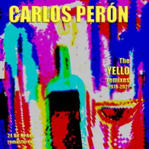 The Yello Remixes 1978-2021 (Remastered 2021)