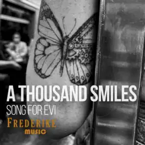 A Thousand Smiles (Song for Evi)