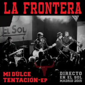 Mi Dulce Tentación-EP (Directo En El Sol / Madrid 2015)