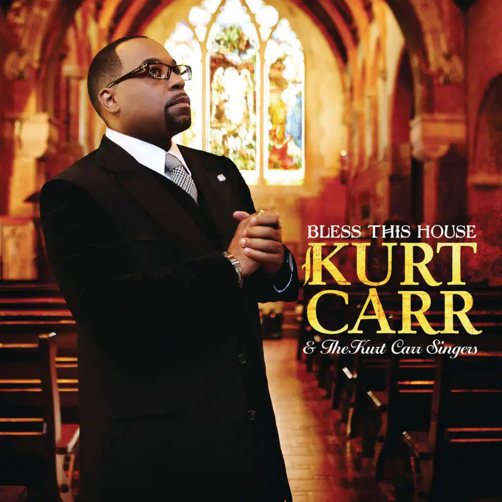 Kurt Carr & The Kurt Carr Singers