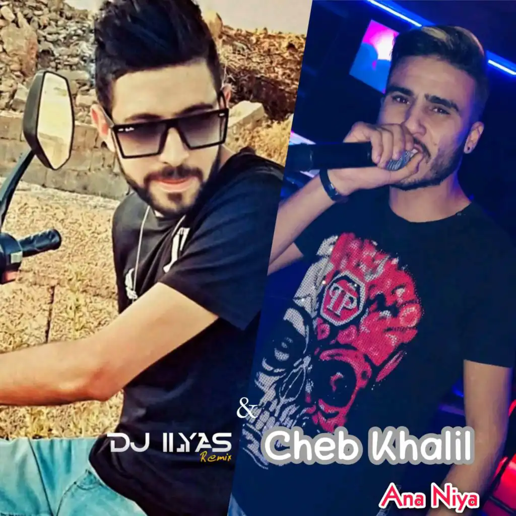 Cheb Khalil & DJ Ilyas