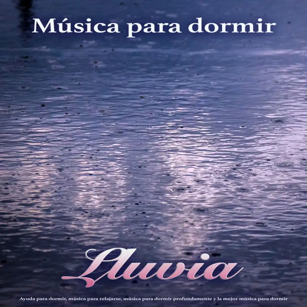 Música para dormir - Sonidos de lluvia