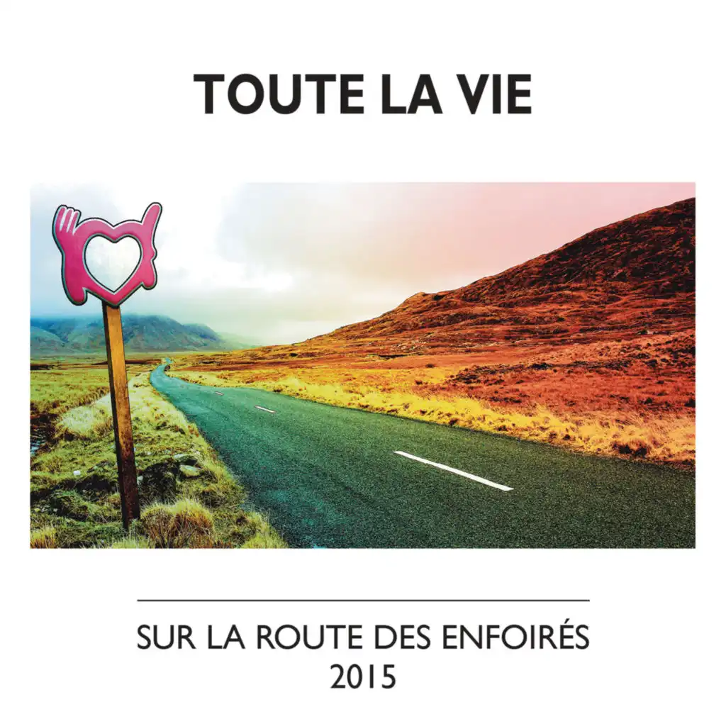 Toute la vie (Version radio)