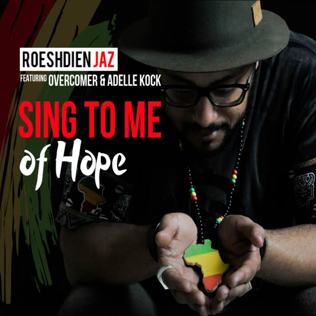 Sing to Me of Hope (feat. Overcomer & Adelle Kock)